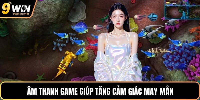 Âm thanh game giúp tăng cảm giác may mắn