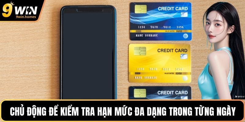 Chủ động để kiểm tra hạn mức đa dạng trong từng ngày